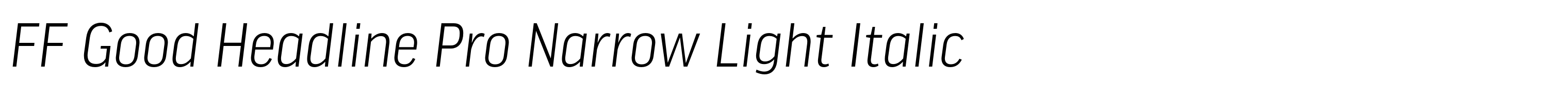 FF Good Headline Pro Narrow Light Italic